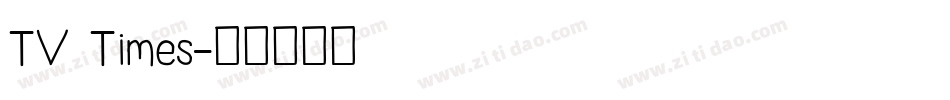 TV Times字体转换